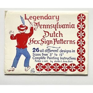 Legendary Pennsylvania Dutch Hex Sign Patterns by Zook L-600 Folder 1964